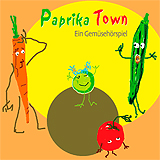 Paprika-Town - ein Gemuese-Hoerspiel